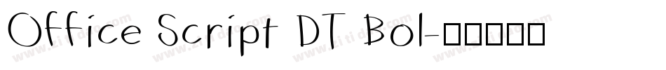 Office Script DT Bol字体转换
